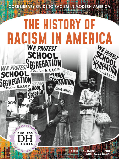 Title details for The History of Racism in America by Duchess Harris - Available